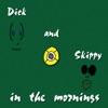 Dick and Skippy in the Morning artwork
