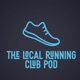 Episode 14. Greg Mimms AKA The Local Running GB Man!