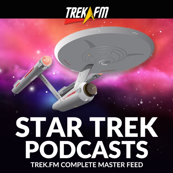 Star Trek Podcasts: Trek.fm Complete Master Feed Artwork
