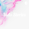 Kids Stories - xX_Elfie _Xx