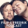 Filip & Fredrik podcast - filipandfredrik.com