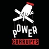 Power Corrupts artwork