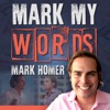 Mark My Words Podcast artwork