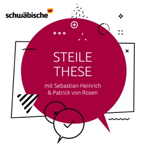 Steile These 19 - Worüber wir noch streiten wollten...