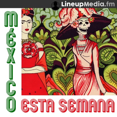 México Esta Semana México Esta Semana