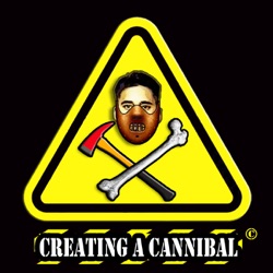 Creating A Cannibal: Episode 05  A Dark Turn