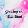 Growing-on With Mimi💋 artwork