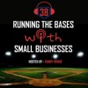 Running the Bases with Small Businesses artwork