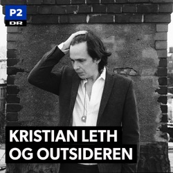 Kristian Leth og outsideren 2:4 - Myten om Glenn Gould 2017-09-19