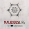 Malicious Life