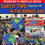 Earth-Two in the Bronze Age- Episode 8: All-Star Comics #58
