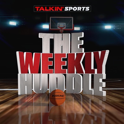 Talkin' Sports - The Weekly Huddle Talkin' Sports - The Weekly Huddle