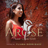 AROSE From Concrete Podcast podcast
