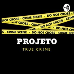 Projeto True Crime