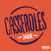 Casseroles podcast