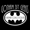 Gotham by Geeks : A Batman podcast artwork