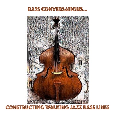 Bass Conversations Podcast Bass Conversations Podcast