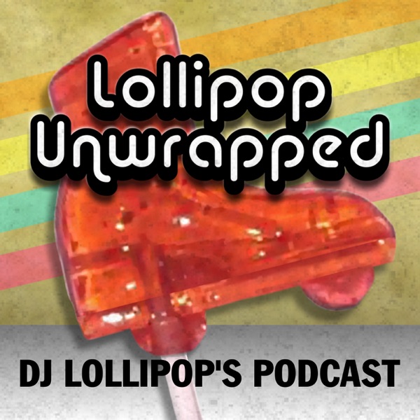 LOLLIPOP UNWRAPPED