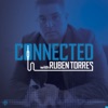 CONNECTED with RUBEN TORRES artwork