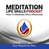 Meditation Life Skills Podcast artwork