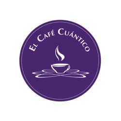 Podcast de El Café Cuántico