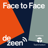 Face to Face by Dezeen - Dezeen
