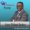 Orville R. Beckford Ministries Podcast: "GRACE WITHOUT BORDERS!" artwork
