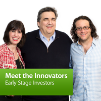 Meet the Innovators: Early Stage Investors podcast
