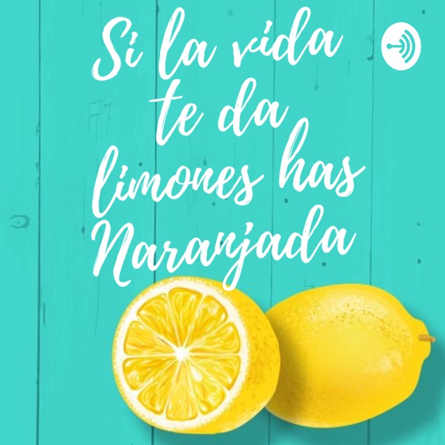Si la vida te da Limones has Naranjada | 喜马拉雅国际版 Himalaya