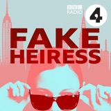 Ep 6. Fake Heiress podcast episode
