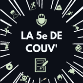 Podcast Manga - La 5e de Couv' - Le podcast de débat autour du manga - La 5e de Couv'