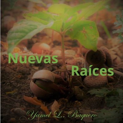 Nuevas Raíces Nuevas Raíces