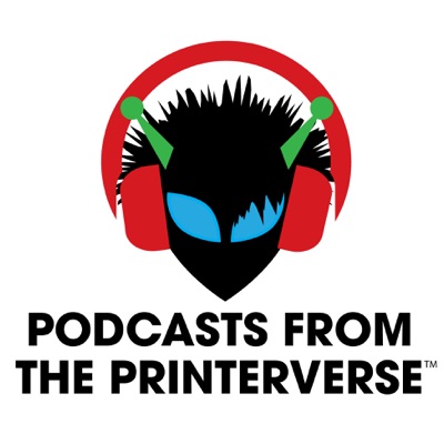 Podcasts From The Printerverse Podcasts From The Printerverse