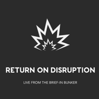 Return On Disruption podcast