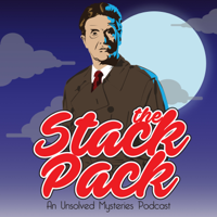 The Stack Pack: An Unsolved Mysteries Podcast podcast