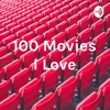 100 Movies I Love artwork