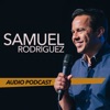 Pastor Sam Rodriguez’s Podcast artwork