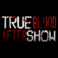True Blood After Show podcast