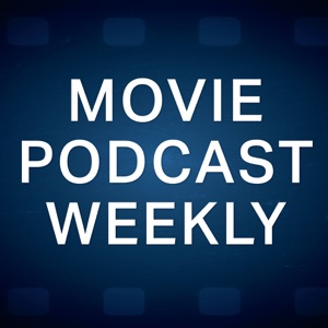 Movie Podcast Weekly Ep. 338: Top 10 Movies of 2020