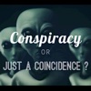 Conspiracy or Just a Coincidence? artwork
