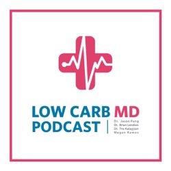 Low Carb MD Podcast