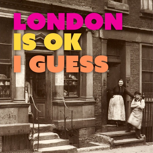 London is Ok I Guess