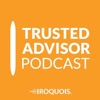 Trusted Advisor Podcasts by The Iroquois Group artwork