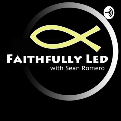 Faithfully Led Faithfully Led