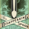 Disappearing Spoon: a science history podcast by Sam Kean