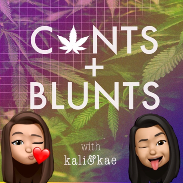 CUNTS & BLUNTS