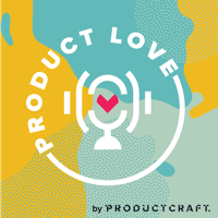 Product Love podcast