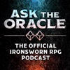 Ask the Oracle - The Official Ironsworn RPG Podcast artwork
