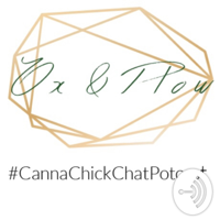 Ox&Plow #CannaChickChats podcast