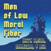 Men of Low Moral Fiber artwork